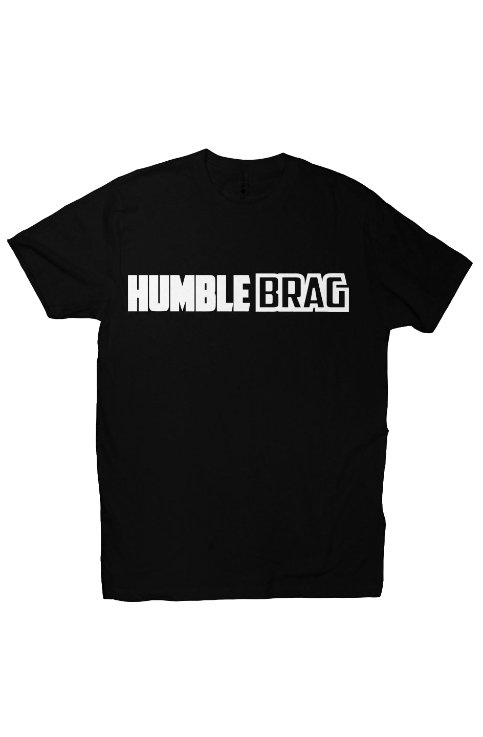 Be Humble BRAG Tee White