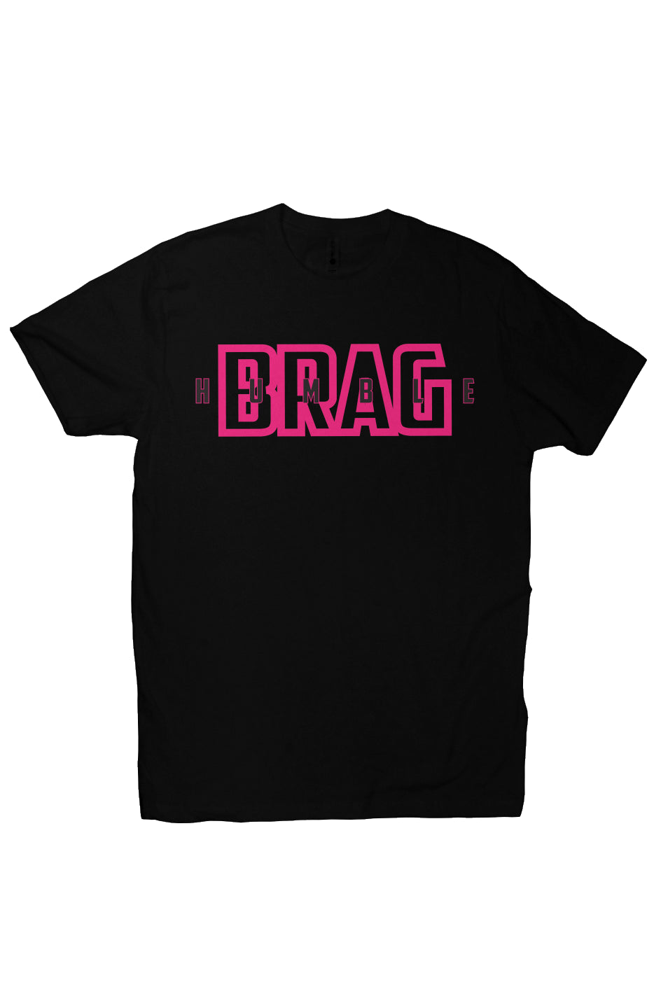 Bold BRAG Tee Pink