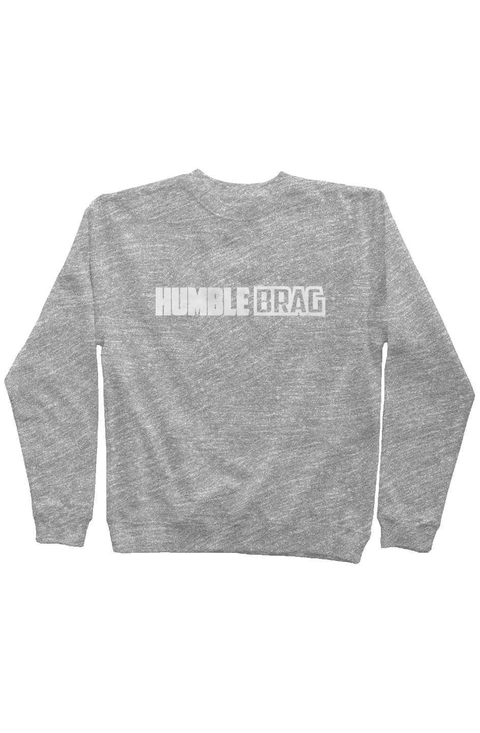 Be Humble Sweatshirt White