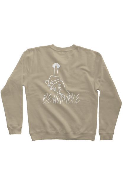 Be Humble Sweatshirt White