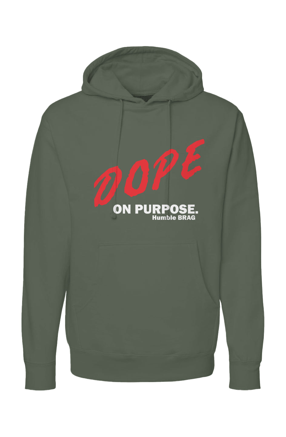 Dope on Purpose Hoodie