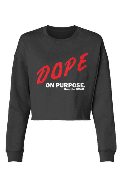 Dope on Purpose Crop