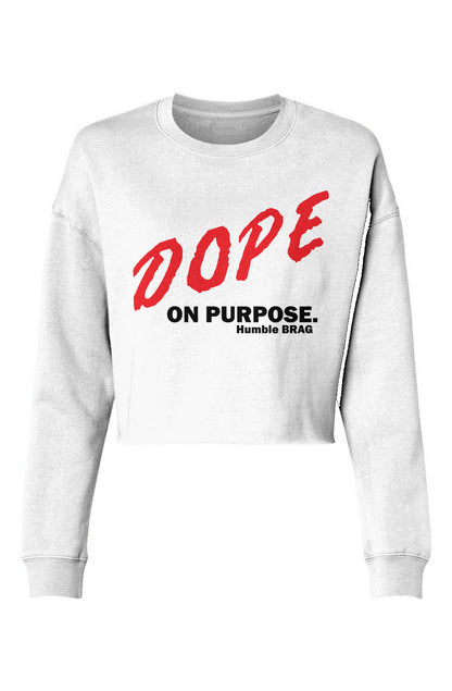 Dope on Purpose Crop